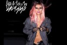 Listen: Lady Gaga ‘Stuck On F*ckin You’